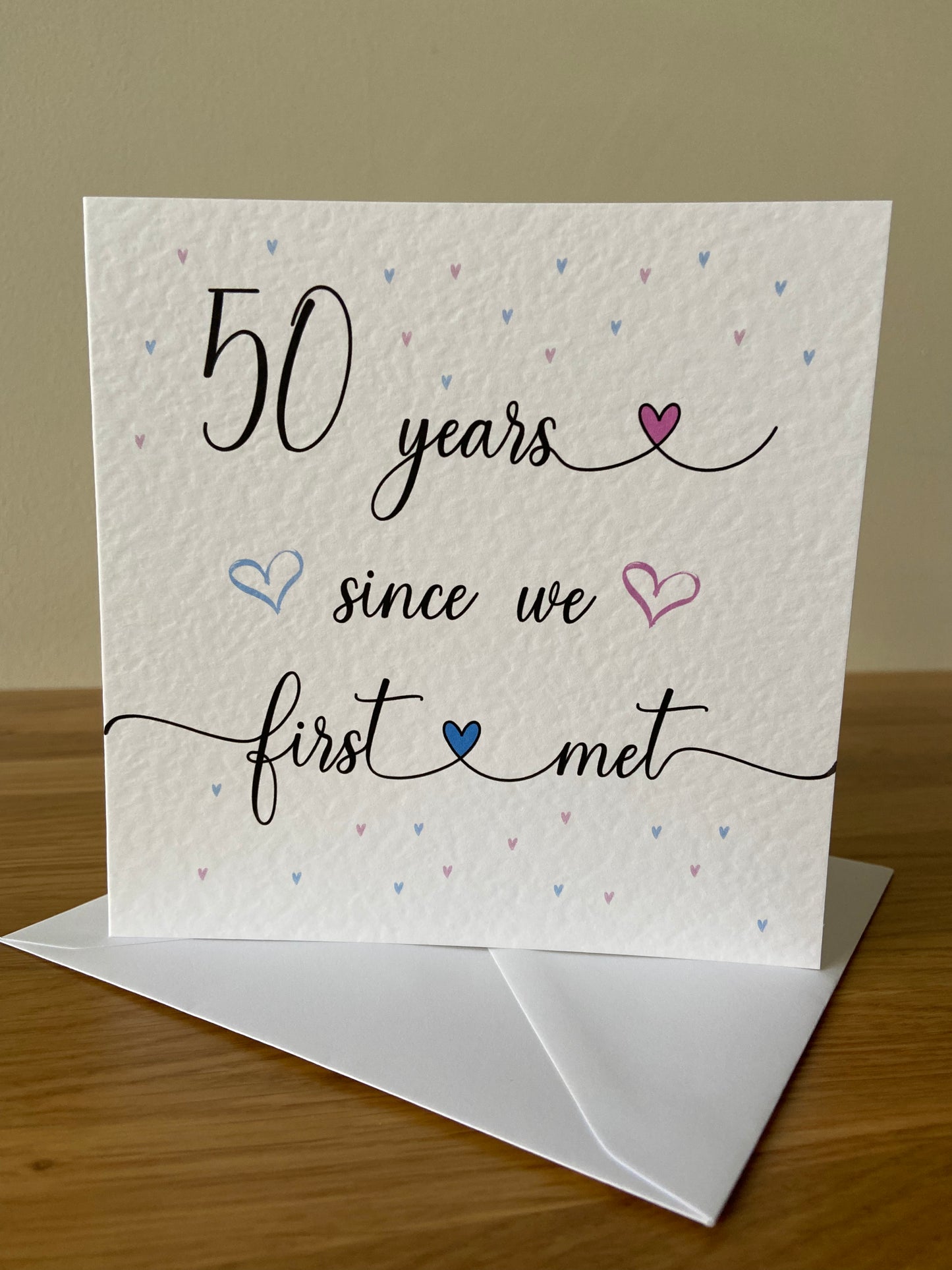 Since we met anniversary card - any year number
