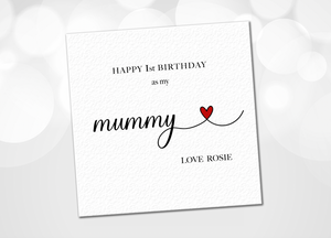 First Birthday as Mummy Personalised Card