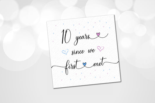 Since we first met anniversary card with blue and pink love years